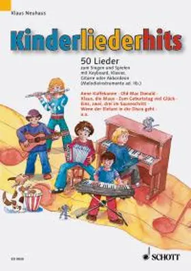 Neuhaus |  Kinderliederhits | Sonstiges |  Sack Fachmedien
