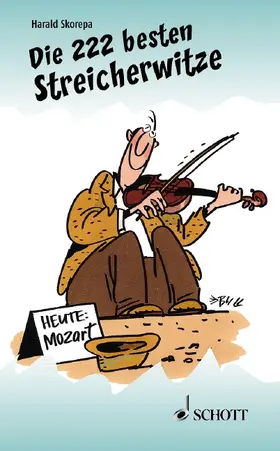 Skorepa |  Die 222 besten Streicherwitze | Buch |  Sack Fachmedien