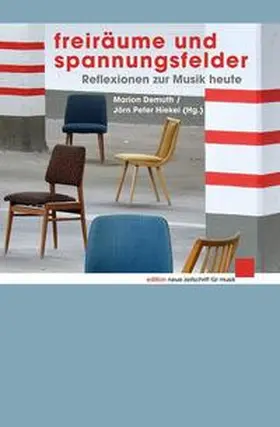 Hiekel / Demuth |  Freiräume und Spannungsfelder | Buch |  Sack Fachmedien