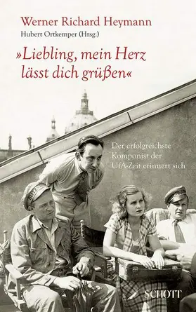 Ortkemper / Heymann |  Liebling, mein Herz lässt dich grüßen | Buch |  Sack Fachmedien