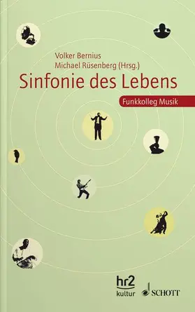 Rüsenberg / Bernius |  Sinfonie des Lebens | Buch |  Sack Fachmedien