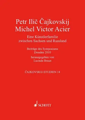 Braun |  Peter Tschaikowsky - Michel Victor Acier | Buch |  Sack Fachmedien