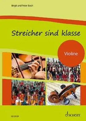 Boch | Streicher sind klasse | Sonstiges | 978-3-7957-1672-1 | sack.de