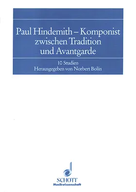 Bolín |  Paul Hindemith - Komponist zwischen Tradition und Avantgarde | Buch |  Sack Fachmedien