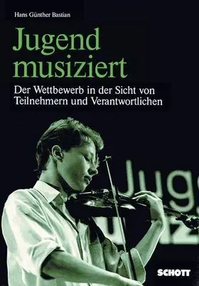 Bastian |  Jugend musiziert | Buch |  Sack Fachmedien