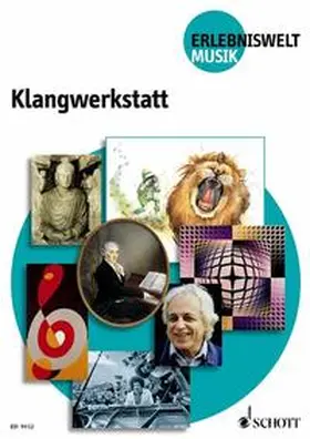 Schneider / Nimczik / Noll | Klangwerkstatt | Buch | 978-3-7957-2657-7 | sack.de