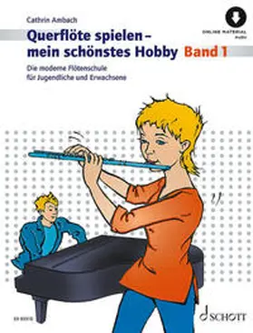 Ambach |  Querflöte spielen - mein schönstes Hobby | Buch |  Sack Fachmedien