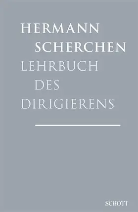 Scherchen |  Lehrbuch des Dirigierens | Buch |  Sack Fachmedien