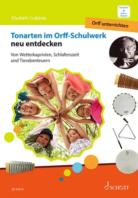 Crabtree / Kotzian |  Tonarten im Orff-Schulwerk neu entdecken | Buch |  Sack Fachmedien