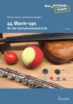 Busch / Metzger |  44 Warm-ups für den Instrumentalunterricht | Buch |  Sack Fachmedien