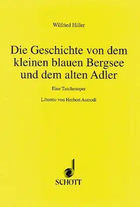  Die Geschichte von dem kleinen blauen Bergsee und dem alten Adler | Buch |  Sack Fachmedien