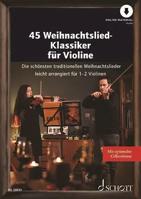  45 Weihnachtslied-Klassiker für Violine | Buch |  Sack Fachmedien
