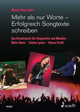 Abou-Dakn |  Mehr als nur Worte - Erfolgreich Songtexte schreiben | Buch |  Sack Fachmedien