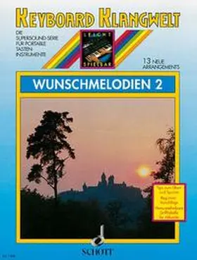  Wunschmelodien 2 | Sonstiges |  Sack Fachmedien