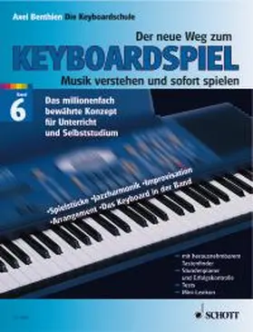 Benthien |  Der neue Weg zum Keyboardspiel | Buch |  Sack Fachmedien