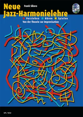 Sikora |  Die neue Jazz-Harmonielehre | Buch |  Sack Fachmedien