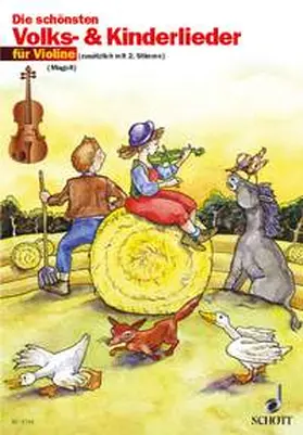  Die schönsten Volks- und Kinderlieder | Sonstiges |  Sack Fachmedien