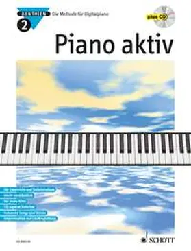 Benthien | Piano aktiv 2. Mit CD | Buch | 978-3-7957-5403-7 | www2.sack.de