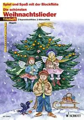 Magolt | Die schönsten Weihnachtslieder Trioheft. 3 Blockflöten | Buch | 978-3-7957-5485-3 | www2.sack.de