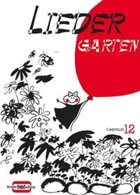  Liederbuch 12. Liedergarten | Buch |  Sack Fachmedien