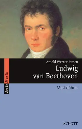 Werner-Jensen |  Ludwig van Beethoven | Buch |  Sack Fachmedien