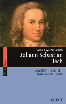 Werner-Jensen |  Johann Sebastian Bach | Buch |  Sack Fachmedien