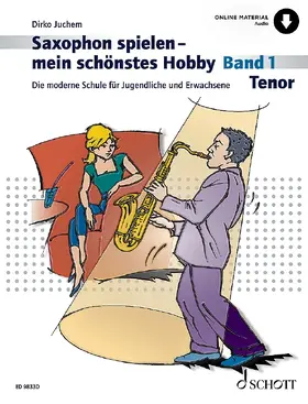 Juchem |  Saxophon spielen - mein schönstes Hobby | Buch |  Sack Fachmedien