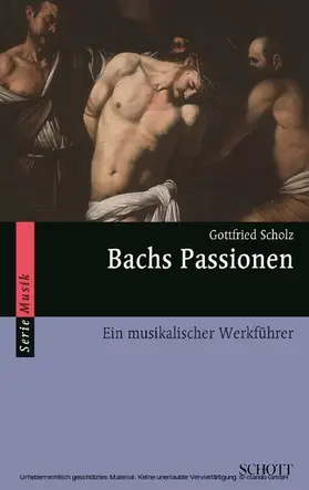 Scholz | Bachs Passionen | E-Book | sack.de