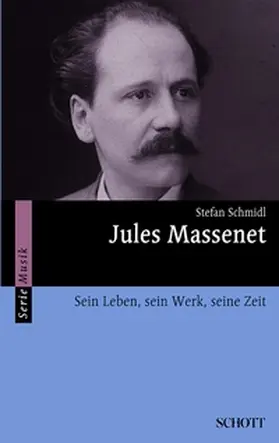 Schmidl |  Jules Massenet | eBook | Sack Fachmedien