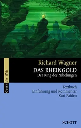 Wagner / Pahlen |  Das Rheingold | eBook | Sack Fachmedien