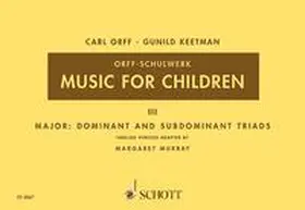 Orff / Keetman |  Music for Children | Sonstiges |  Sack Fachmedien