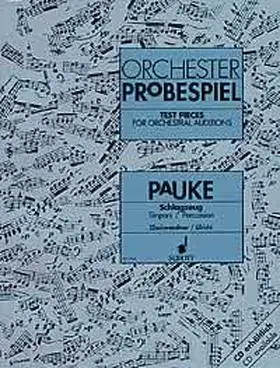 Ulrich / Gschwendtner |  Orchester-Probespiel Pauke / Schlagzeug | Buch |  Sack Fachmedien