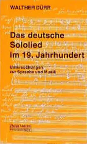Dürr / Schaal |  Das deutsche Sololied im 19. Jahrhundert | Buch |  Sack Fachmedien