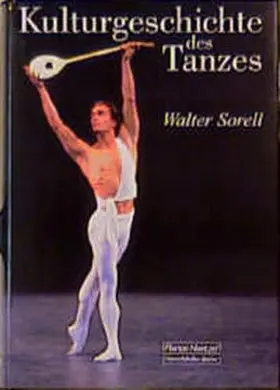 Sorell |  Kulturgeschichte des Tanzes | Buch |  Sack Fachmedien