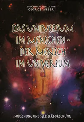 Omkarananda / Weber |  Das Universum im Menschen - der Mensch im Universum | eBook | Sack Fachmedien
