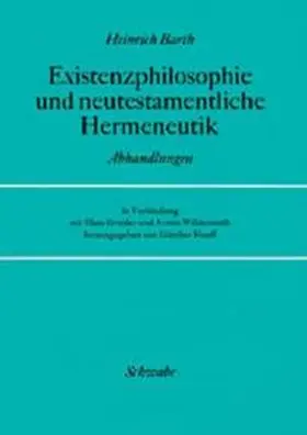 Barth / Hauff / Grieder |  Existenzphilosophie und neutestamentliche Hermeneutik | Buch |  Sack Fachmedien