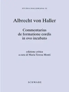 Haller |  Studia Halleriana / Commentarius de formatione cordis in ovo incubato | Buch |  Sack Fachmedien