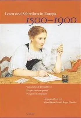 Messerli / Chartier |  Lesen und Schreiben in Europa 1500-1900 | Buch |  Sack Fachmedien