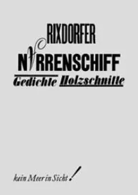 Bremer / Schindehütte / Vennekamp |  Rixdorfer. Neustes Basler Narrenschiff | Buch |  Sack Fachmedien