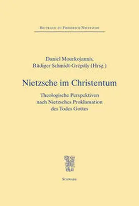Mourkojannis / Schmidt-Grépàly |  Nietzsche im Christentum | Buch |  Sack Fachmedien