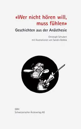 Schubert |  Wer nicht hören will, muss fühlen | Buch |  Sack Fachmedien
