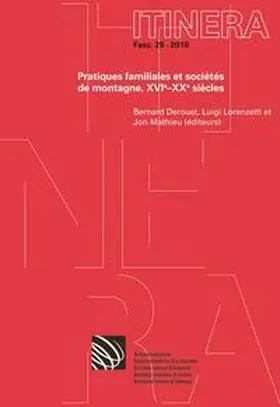 Derouet / Lorenzetti / Mathieu |  Pratiques familiales et sociétés de montagne, XVIe-XXe siècles | Buch |  Sack Fachmedien