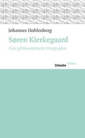 Hohlenberg / Bätscher | Søren Kierkegaard | Buch | 978-3-7965-2740-1 | www2.sack.de