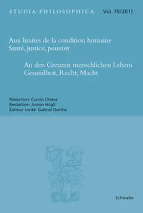 Hügli / Chiesa / Dorthe |  Aux limites de la condition humaine – Santé, justice, pouvoir An den Grenzen menschlichen Lebens - Gesundheit, Recht, Macht | Buch |  Sack Fachmedien