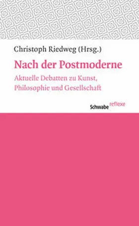 Riedweg |  Nach der Postmoderne | Buch |  Sack Fachmedien