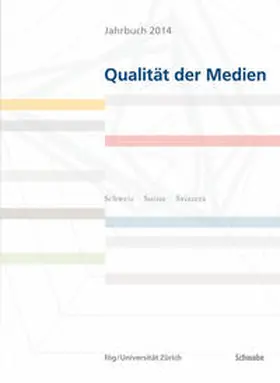fög - Forschungsbereich Öffentlichkeit und Gesellschaft der Universität Zürich |  Jahrbuch 2014 Qualität der Medien | Buch |  Sack Fachmedien