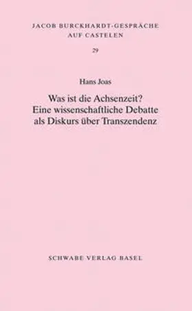 Joas |  Was ist die Achsenzeit? | Buch |  Sack Fachmedien