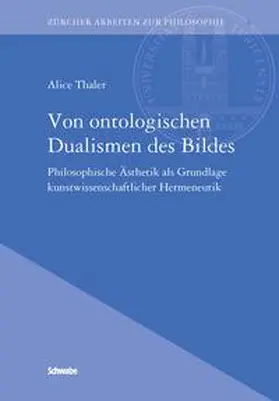 Thaler |  Von ontologischen Dualismen des Bildes | Buch |  Sack Fachmedien