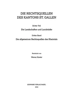 Kuster |  Die allgemeinen Rechtsquellen des Rheintals | Buch |  Sack Fachmedien
