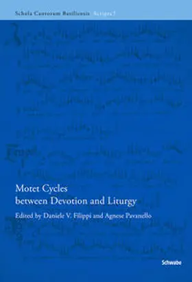 Filippi / Pavanello |  Motet Cycles between Devotion and Liturgy | Buch |  Sack Fachmedien